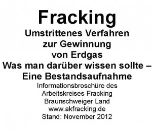 Informationsbroschüre des AK Fracking